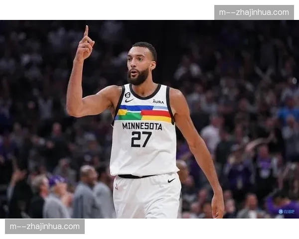 森林狼戈贝尔护框效率下滑,内线防守统治力出现明显衰退